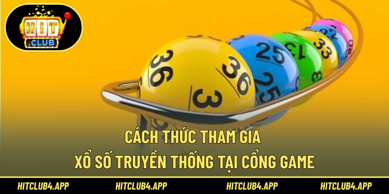 Cách tham gia trải nghiệm xổ số tại hệ thống