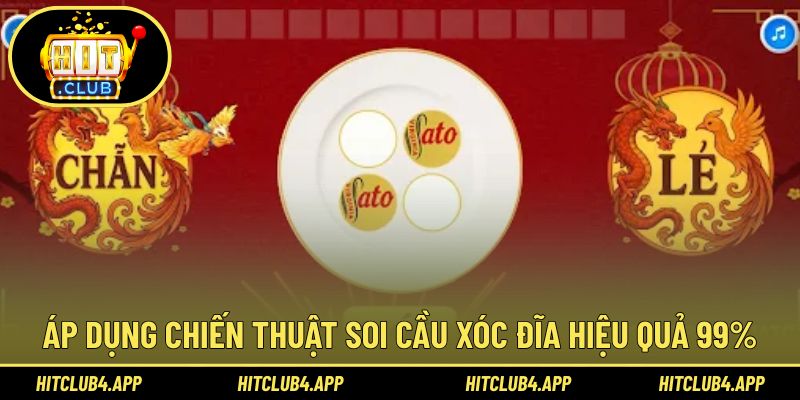 Chiến thuật soi cầu xóc đĩa hiệu quả cao