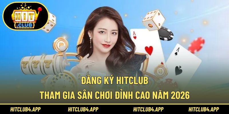 đăng ký Hitclub