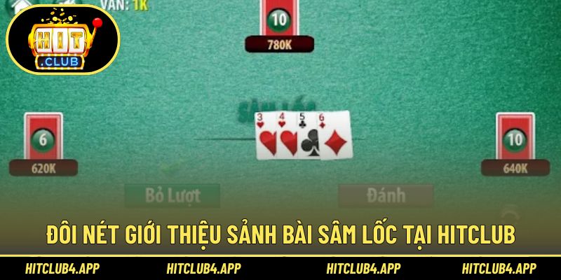 Cơ bản thông tin chinh phục game bài Sâm lốc ấn tượng