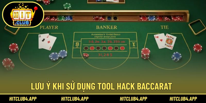 Lưu ý hội viên cần nắm khi sử dụng tool Baccarat