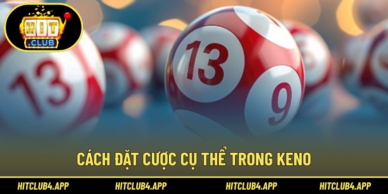 Những cửa cược hấp dẫn trong Keno