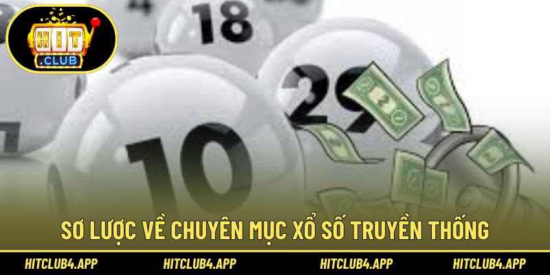 Sơ lược về xổ số truyền thống tại cổng game