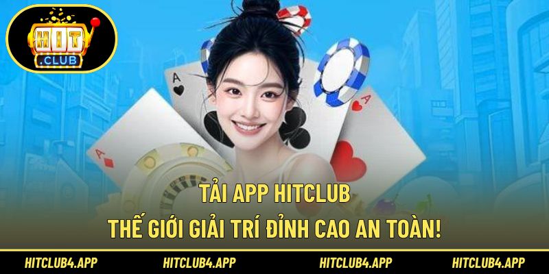Tải app Hitclub