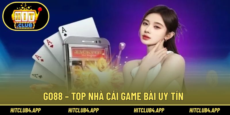 Tìm hiểu thông tin về sân chơi Go88 uy tín