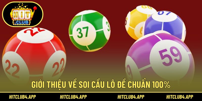 Tìm hiểu về phương pháp soi cầu chuẩn