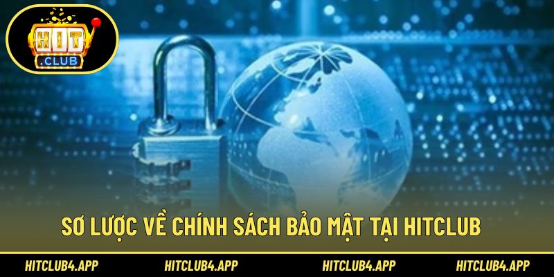 Tổng quan về chính sách bảo mật của cổng game Hitclub
